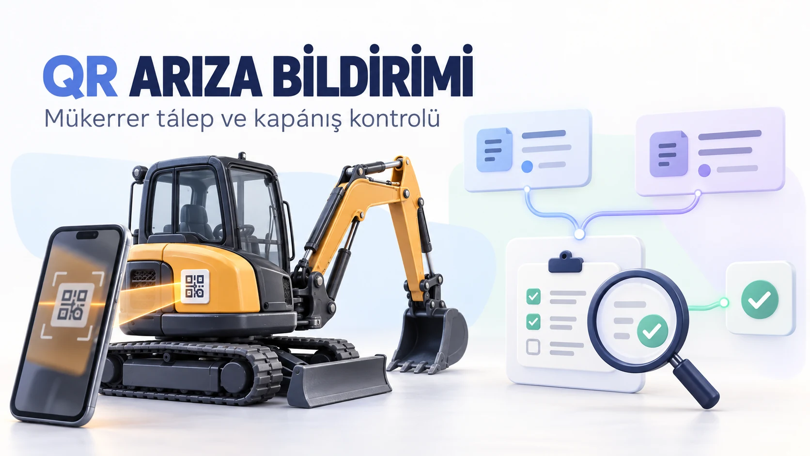 QR etiketli iş makinesi ve arıza taleplerinin incelenmesini gösteren temsili kapak illüstrasyonu